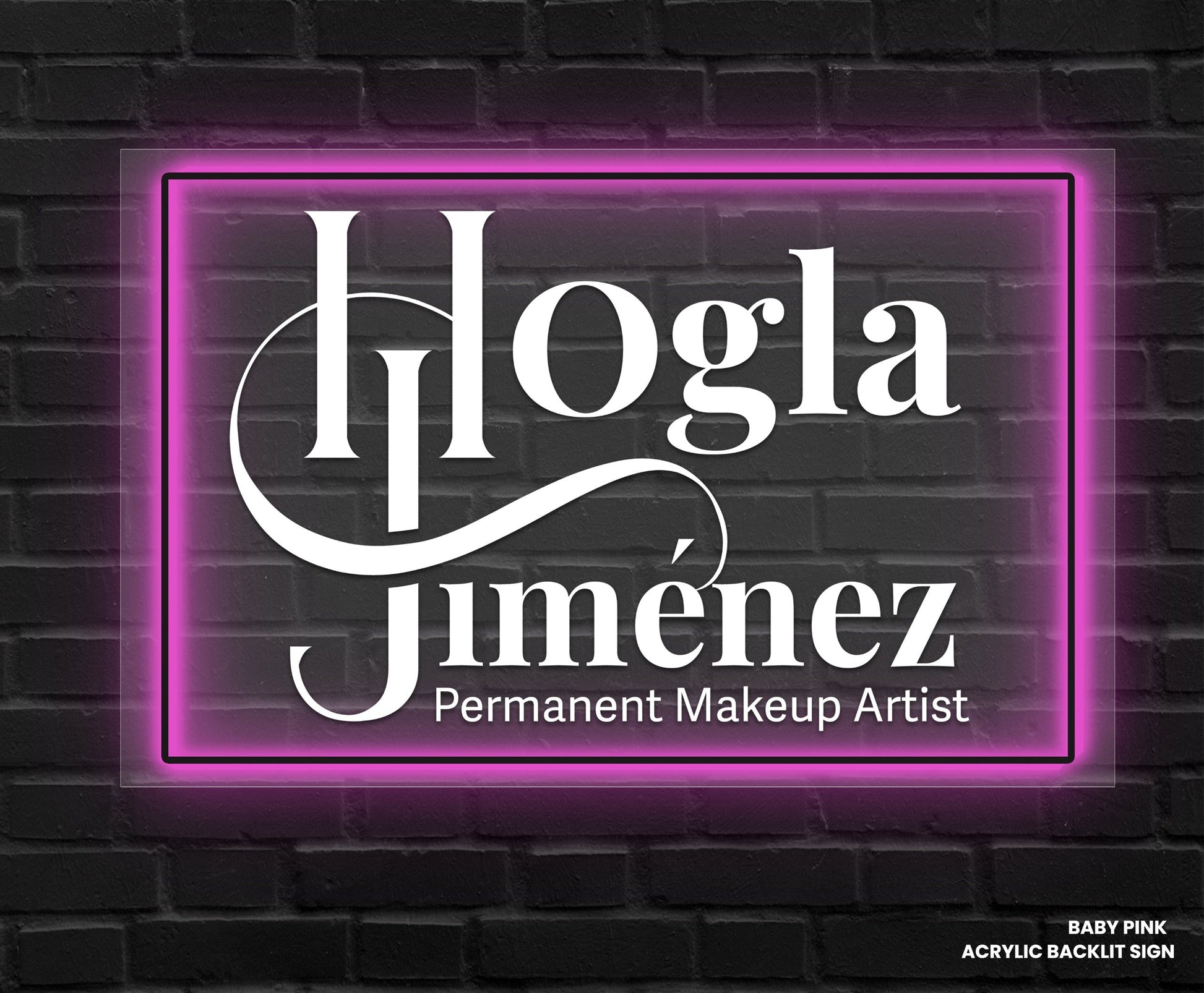 Custom Acrylic Backlit Sign For Hogla Jimenez - Nova Pro Signs